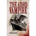 The ADHD Vampire