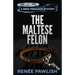 The Maltese Felon