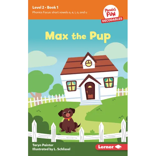 Max the Pup: Book 1