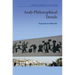 Arab Philosophical Trends: Responses to Modernity