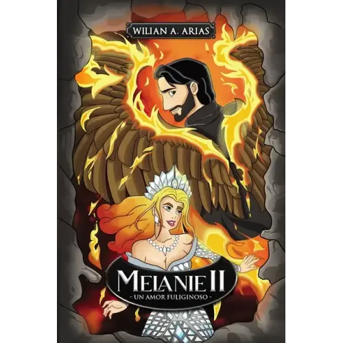 Melanie II: Un amor fuliginoso