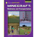 Minecraft: Redstone and Transportation