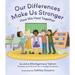 Our Differences Make Us Stronger: How We Heal Together