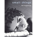 Small Things