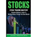 Stocks: Complete Beginner's Guide To Building Riches Through The Stock Market