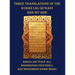 Three Translations of the Koran (Al-Qur'an) - Side by Side with Each Verse Not Split Across Pages
