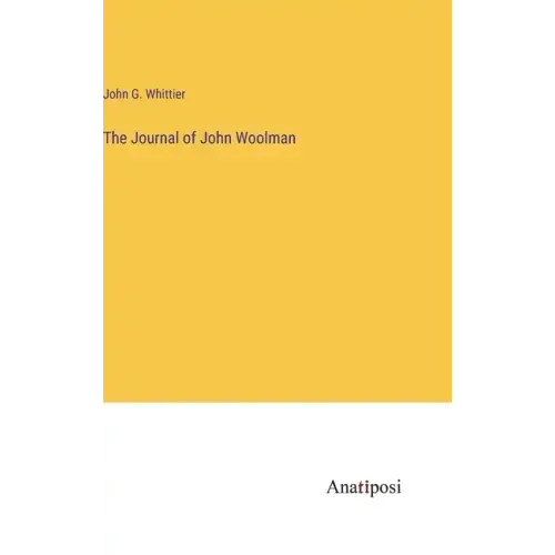 The Journal of John Woolman