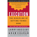 Execution: The Discipline of Getting Things Done