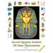 Ancient Egyptian Symbols: 50 New Discoveries: Abridged edition