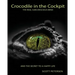 Crocodile in the Cockpit: The Real Subconscious Mind