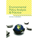 Environmental Policy Analysis and Practice