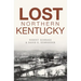 Lost Northern Kentucky