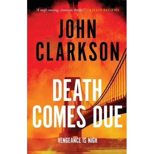 Death Comes Due: A James Beck Crime Thriller, Book 3