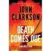 Death Comes Due: A James Beck Crime Thriller, Book 3