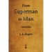 From Superman to Man