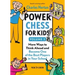 Power Chess for Kids, Volume 2: More Ways to Think Ahead and Become One of the Best Players in Your School