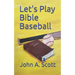 Let's Play Bible Baseball