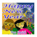 Happy New Year: A New Year's Day Picture Book for Kids celebrating the importance of a brand New Year