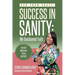 Far From Crazy... Success in Sanity