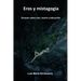 Eros y mistagogia: Ensayos sobre cine, teatro y educación