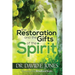 The Restoration and the Gifts of the Spirit