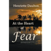 At the Heart of Fear