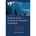 Staying Alive in the Funeral & Cemetery Profession: Building a Business, Weathering Changes, and Finding Growth