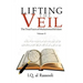 Lifting the Veil: The True Faces of Muhammad & Islam Volume II
