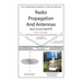 Radio Propagation and Antennas: A Non-Mathematical Treatment of Radio and Antennas