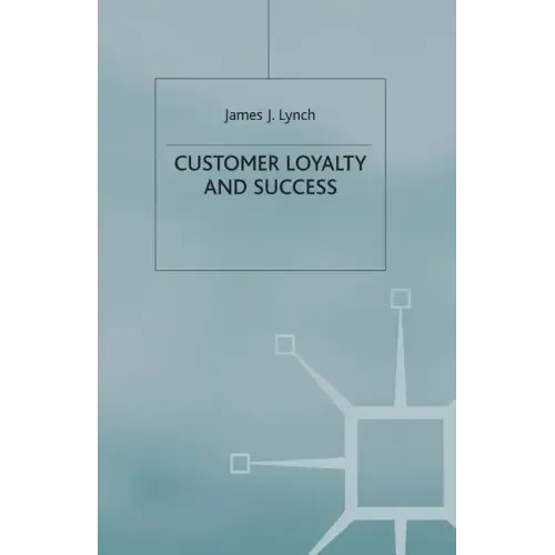 Customer Loyalty and Success