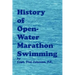 History of Open-Water Marathon Swimming