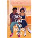 Now That I've Found You