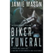 Biker Funeral: A Noir Mystery