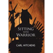 Sitting with Warrior