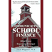 Communicating School Finance: What Every Beginning Principal Needs To Know