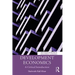 Development Economics: A Critical Introduction