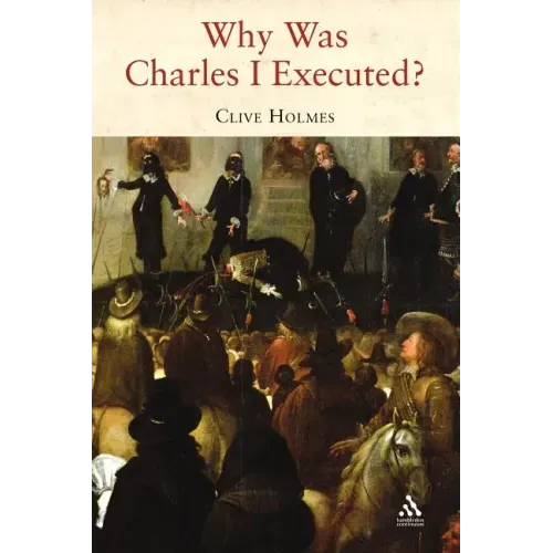 Why Was Charles I Executed?