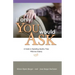 If Only You Would Ask: A Guide to Spending Quality Time with the Elderly