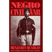 The Negro in the Civil War