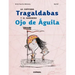 La Capitana Tragaldabas Y El Marinero Ojo de Águila