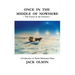 Once In The Middle Of Nowhere: The Center of the Universe: A Collection of Turtle Mountain Tales