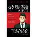 On Keeping My Mouth Shut in Sunday School: Being a Very Long Alternative Sunday School Lesson to the One I Just Heard