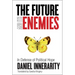 The Future and Its Enemies: In Defense of Political Hope
