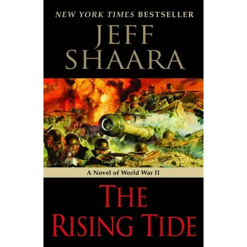 The Rising Tide: A Novel of World War II