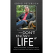 "You Don't Know My Life"