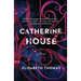 Catherine House