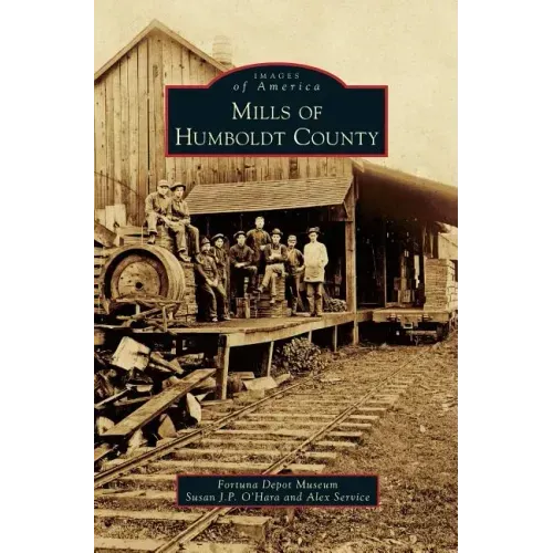Mills of Humboldt County