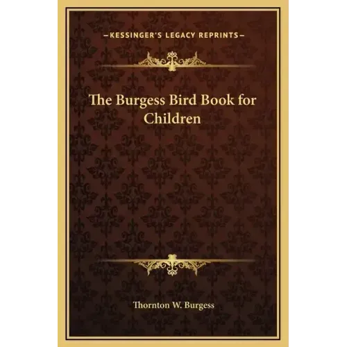 The Burgess Bird Book for Children