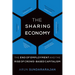 The Sharing Economy: The End of Employment and the Rise of Crowd-Based Capitalism