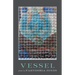 Vessel: Poems